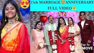 25TH MARRIAGE ANNIVERSARY🤩FULL VIDEO🤗| #25thweddinganniversary