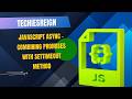 JavaScript Async - Combining Promises with SetTimeout Method