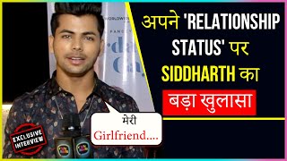 Siddharth Nigam Finally REVEALS His Relationship Status