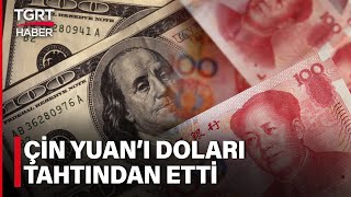 Ekonomide Yeni Trend Çin Yuan'ı: ABD Dolarını Solladı - Ferhat Ünlü İle Hafta Sonu Ana Haber