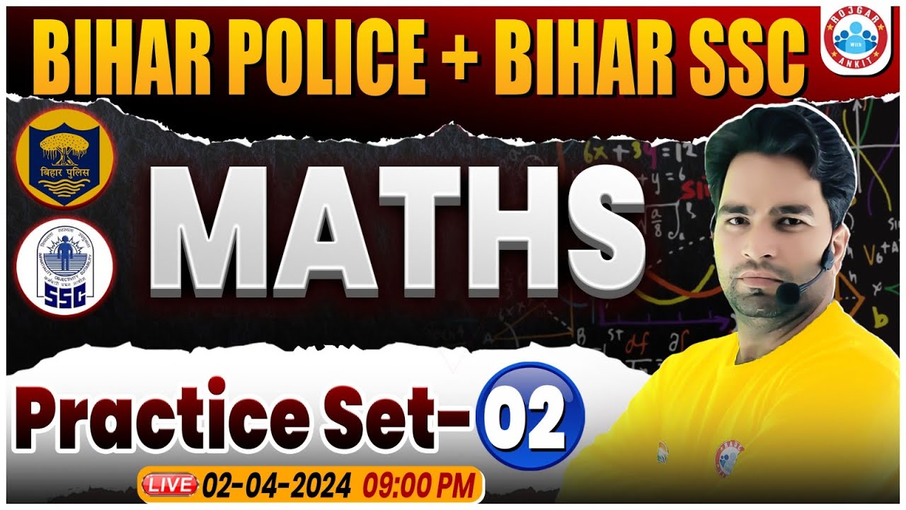 Bihar Police Maths Bihar Ssc Maths Class Math Practice Set 02 Bihar