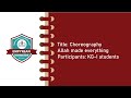 Choreography: Allah made everything