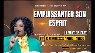 EMPUISSANTER SON ESPRIT (partie2) Prophetesse KARINE EYALA