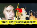 What Happened on Elvis' Most Shocking Nights?