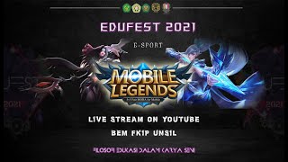 EDUFEST 2021 | FINAL GAME - MOBILE LEGENDS