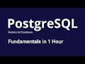 PostgreSQL - Learn PostgreSQL Database Basics in 1 Hour