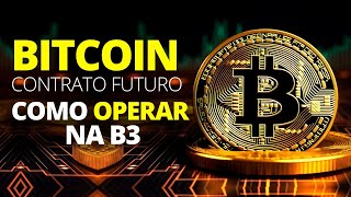 VALE A PENA OPERAR BITCOIN NA B3?