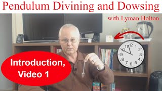 Introduction to Using a Pendulum - Video 1