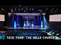 Church Tech Tour: The Hills Church