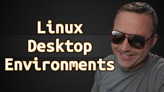 Desktop Environment | Linux Basics for New Users