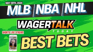 Free Picks | Predictions | Props | BEST BETS for NBA Playoffs | NHL | MLB : May 29th