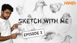 Sketch With Me! Episode 2