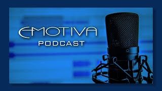 Emotiva Audio Podcast 05.04.2022