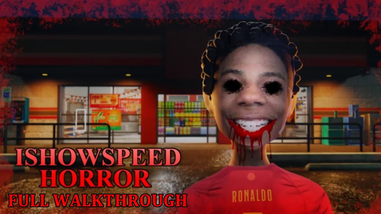 Ishowspeed Horror Full Walkthrough Youtube