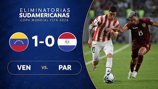 VENEZUELA vs. PARAGUAY [1-0] | RESUMEN | ELIMINATORIAS SUDAMERICANAS | FECHA 2
