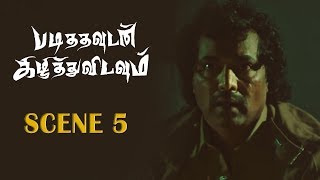 Padithavudan Kizhithu Vidavum | (2018) Tamil Full Movie | Kadhal Saravanan, Nellai Siva | Scene 5