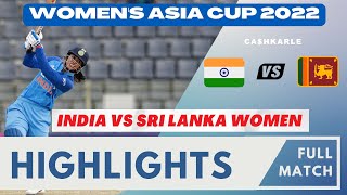 LIVE: India Women vs SriLanka Women Final Asia Cup 2022 Highlights live |INDW vs SLW Final Asia cup
