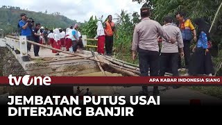 Jembatan Penghubung Dua Kabupaten di Banyumas Putus | AKIS tvOne