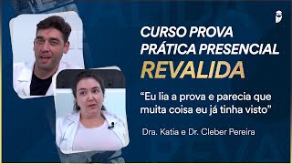 Entrevista com a Dra. Katia e Dr. Cleber Pereira, aprovados no Revalida - Curso Prático Presencial