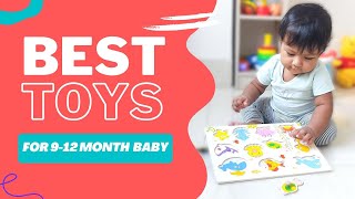 Best Baby Toys For 9 -12 Months | 9-12 Month Baby Must Haves Toys | Developmental Toys for Babies