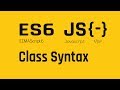 Let's Learn The New Javascript ES6 Class Syntax