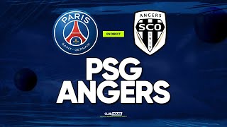 🔴 PSG - ANGERS // ClubHouse ( paris vs sco )