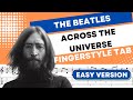 Fingerpick Your Way Across The Universe With This Easy Fingerstyle Tab Tab!