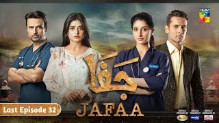 Jafaa Last Epsiode 32 - Sehar Khan - Mawra Hussain - 20th December 2024 - Hum TV Drama Review