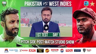 Pitch Side Post-Match Studio Show | Pakistan vs West Indies | 1st Test Day 1 | PCB | M2I1A