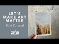 Let's Make Art Matter 🌲Easy and Quick Watercolor Landscape Tutorial by Sarah Cray of Let's Make Art