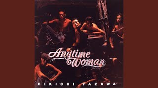 Anytime Woman (Remastered 2022)