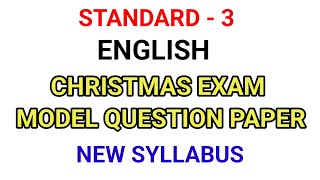 CLASS 3 CHRISTMAS EXAM MODEL QUESTION PAPER ENGLISH | STD 3 SECOND TERM MODEL QUESTIONPAPER ENGLISH