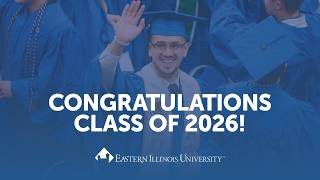EIU 2026 Spring Commencement 1 PM