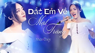 DẮT EM VỀ MẶT TRĂNG - NHẬT THỦY leo nốt cao siêu đỉnh | Giao Lộ Thời Gian