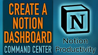 Notion Dashboard Creation - Command Center (Beginner Level, Life OS)