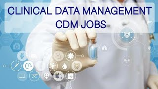 #ClinicalDataManagement JOBS IN CDM INTRODUCTION TO CLINICAL DATA MANAGEMENT WORK FLOW