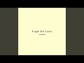 Fragile Drift Ember