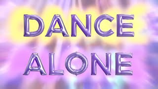 Sia & Kylie Minogue - Dance Alone (Lyric )