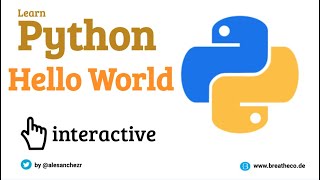 01 Hello World with Python - Python Tutorial for Beginners (Interactive and Auto-graded)