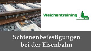 Schienenbefestigungen bei der Eisenbahn