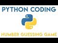 Python Tutorial - Guess the Number Game