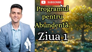 Programul pentru Abundență Ziua 1 Meditatie ghidata incepatori Vibratii Inalte limba romana SO-HAM