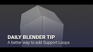 Daily Blender Secrets - Clever way to add Support Loops