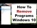 How To Remove Programs On Windows 10 PC | Easy & Fast Step By Step Guide