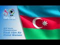 Highlights - 10m Air Pistol Women - 2023 Baku AZE - ISSF World Championship