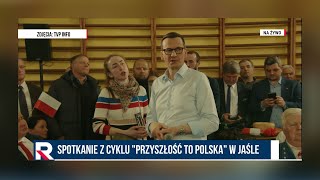 Premier Morawiecki w Jaśle: nasz program wykuwa się nie w gabinetach tylko na takich spotkaniach