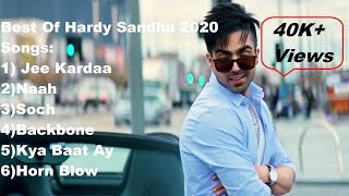 Best Of Hardy Sandhu 2022 | Top 5 Songs Of Hardy Sandhu Jukebox 2020 | @Hardy Sandhu Mashup 2022