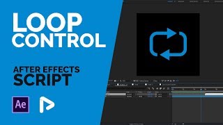 After Effects Script: Loop Control