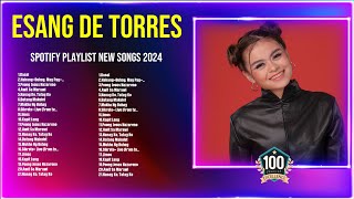 Esang de Torres Top Hits Popular Songs - Top 10 Song Collection