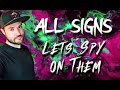 All Signs - Lets Spy on Them - What are they thinking, What are they hiding?